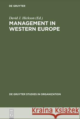Management in Western Europe David J. Hickson 9783110127102 Walter de Gruyter