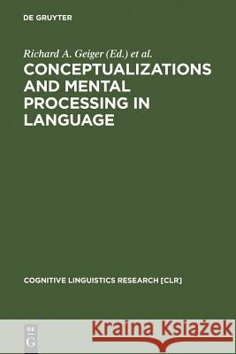 Conceptualizations and Mental Processing in Language  9783110127140 Mouton de Gruyter