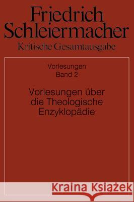 Vorlesungen Über Die Theologische Enzyklopädie Rößler, Martin 9783110127317 De Gruyter (JL)