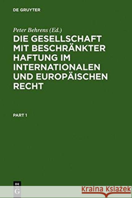 Die Gesellschaft Mit Beschränkter Haftung Im Internationalen Und Europäischen Recht Behrens, Peter 9783110127522 De Gruyter