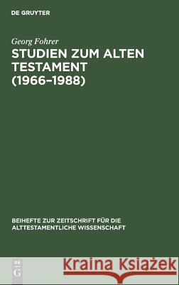 Studien zum Alten Testament (1966-1988) Fohrer, Georg 9783110128192