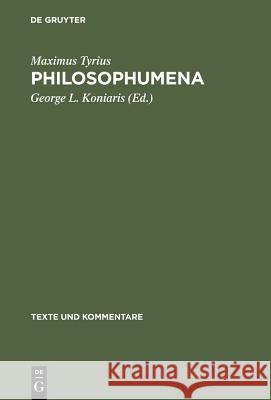 Philosophumena Maximus Tyrius 9783110128338 De Gruyter