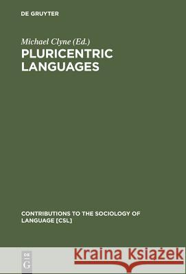 Pluricentric Languages Clyne, Michael 9783110128550