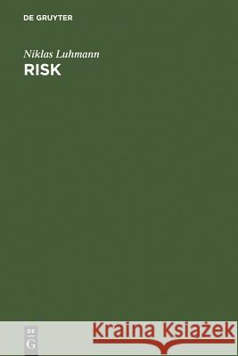 Risk Luhmann, Niklas 9783110129410