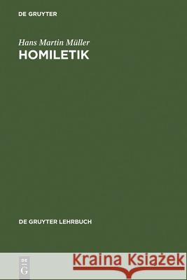 Homiletik Müller, Hans Martin 9783110131864 Walter de Gruyter