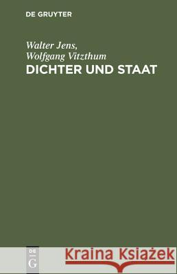 Dichter und Staat Jens, Walter 9783110132076 De Gruyter