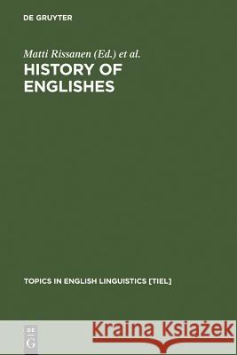 History of Englishes Rissanen, Matti 9783110132168