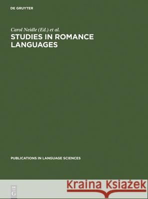 Studies in Romance Languages Carol Neidle Rafael A. N 9783110133509 Walter de Gruyter