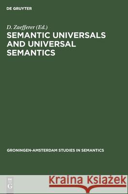 Semantic Universals and Universal Semantics  9783110133912 