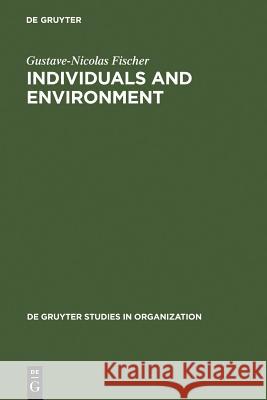 Individuals and Environment Fischer, Gustave-Nicolas 9783110135770 Walter de Gruyter
