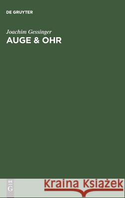 Auge & Ohr Gessinger, Joachim 9783110136333 De Gruyter