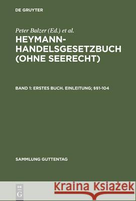Erstes Buch. Einleitung; 1-104. Bd.1 Ernst Heymann Norbert Horn 9783110137552