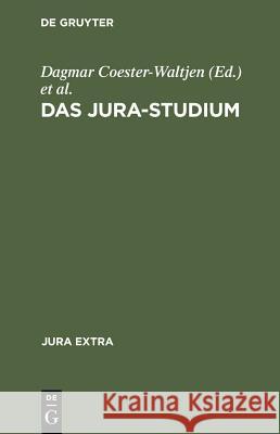Das Jura-Studium Dagmar Coester-Waltjen Hans-Uwe Erichsen Klaus Geppert 9783110139549