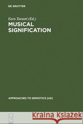 Musical Signification Tarasti, Eero 9783110140408