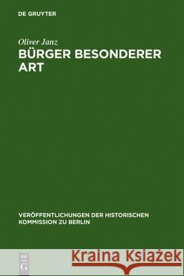 Bürger besonderer Art Janz, Oliver 9783110141405