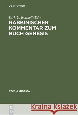 Rabbinischer Kommentar zum Buch Genesis Rottzoll, Dirk U. 9783110142310 De Gruyter