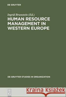 Human Resource Management in Western Europe Ingrid Brunstein 9783110142747 Walter de Gruyter