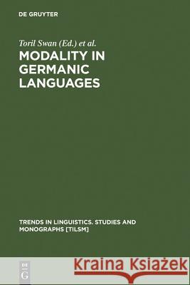 Modality in Germanic Languages Swan, Toril 9783110143348