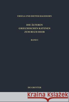 Einleitung, Prologe Und Epiloge, Fragmente Zu Hiob 1,1 - 8,22 Hagedorn, Ursula 9783110144833 Walter de Gruyter