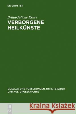 Verborgene Heilk Nste: Geschichte Der Frauenmedizin Im Sp Tmittelalter Kruse, Britta-Juliane 9783110147049 De Gruyter