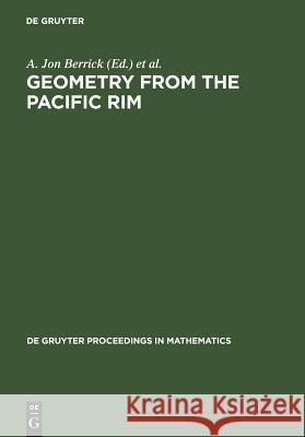 Geometry from the Pacific Rim Berrick, A. Jon 9783110147926 Walter de Gruyter