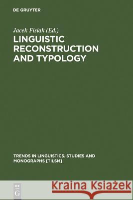 Linguistic Reconstruction and Typology  9783110149050 Mouton de Gruyter