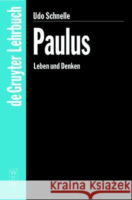 Paulus Schnelle, Udo 9783110151640 Walter de Gruyter