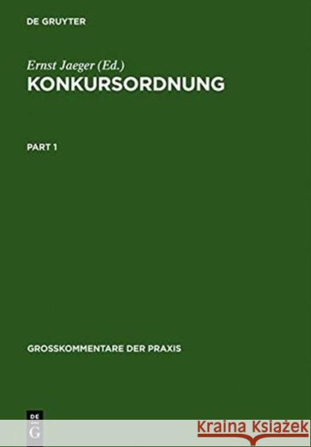 Konkursordnung : Großkommentar. 1 - 42, Register  9783110151787 De Gruyter