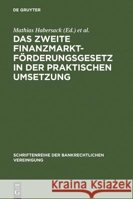 Das Zweite Finanzmarktförderungsgesetz in der praktischen Umsetzung Verlag Walter de Gruyter Gmbh 9783110152227 Walter de Gruyter