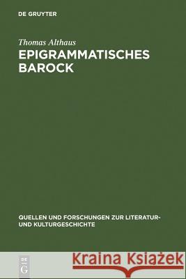 Epigrammatisches Barock Althaus, Thomas 9783110154337