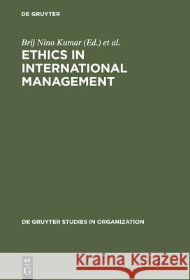 Ethics in International Management Horst Steinmann Brij Kumar 9783110154474