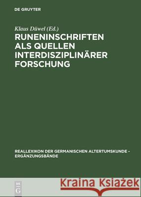 Runeninschriften als Quellen interdisziplinärer Forschung Düwel, Klaus 9783110154559 Walter de Gruyter & Co