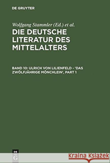 Ulrich von Lilienfeld - 'Das zwölfjährige Mönchlein'  9783110156065 De Gruyter