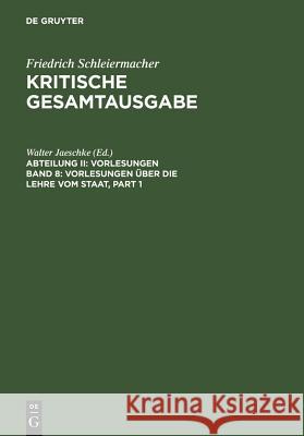 Vorlesungen über die Lehre vom Staat  9783110156447 Walter de Gruyter & Co