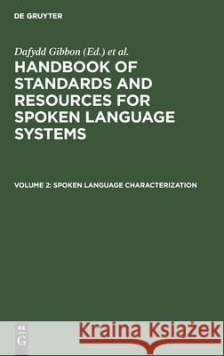 Spoken Language Characterization  9783110157345 Mouton de Gruyter