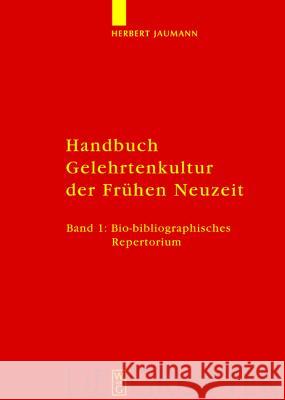 Bio-Bibliographisches Repertorium Herbert Jaumann 9783110160697