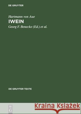 Iwein: Text Und Bersetzung Hartmann Von Aue 9783110160840 Gruyter