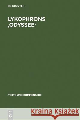 Lykophrons 'Odyssee' Schade, Gerson 9783110162639 Walter de Gruyter