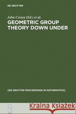 Geometric Group Theory Down Under Cossey, John 9783110163667