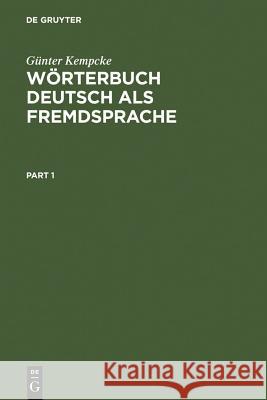 Wörterbuch Deutsch als Fremdsprache : Einsprachig. In neuer Rechtschreibung Gunter Kempcke Ga1/4nter Kempcke 9783110164077 Walter de Gruyter