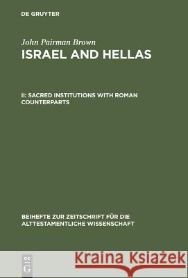 Sacred Institutions with Roman Counterparts Brown, John Pairman 9783110164343 Walter de Gruyter