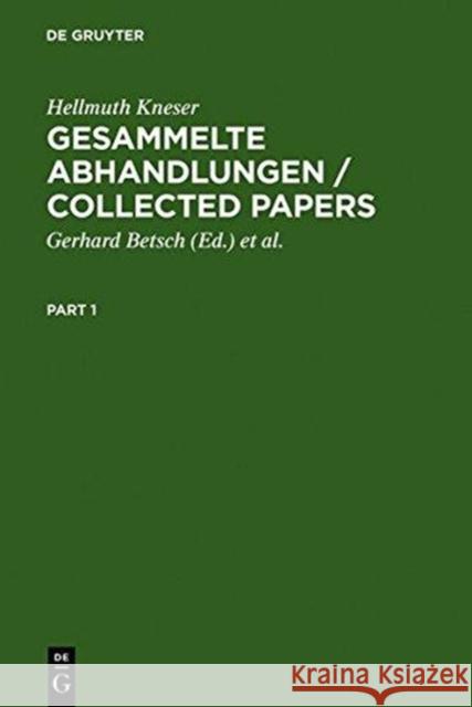 Gesammelte Abhandlungen / Collected Papers Kneser, Hellmuth 9783110166538