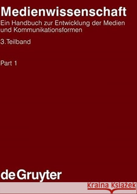 Medienwissenschaft Medienwissenschaft Handbücher zur Sprach- und Kommunikationswissenschaft / Handbooks of Linguistics and Communication Science (HSK) Leonhardt, Joachim-Felix 9783110166767