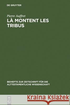 Là montent les tribus Auffret, Pierre 9783110166941 Walter de Gruyter