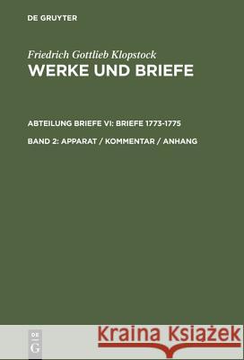 Apparat / Kommentar / Anhang Klopstock, Friedrich Gottlieb 9783110167344 Walter de Gruyter