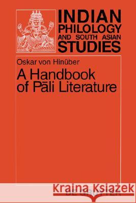 A Handbook of Pali Literature Von Oskar Hinber 9783110167382 Walter de Gruyter