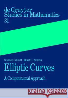 Elliptic Curves Schmitt, Susanne 9783110168082