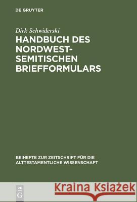 Handbuch des nordwestsemitischen Briefformulars Schwiderski, Dirk 9783110168518 Walter de Gruyter