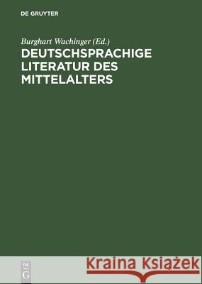 Deutschsprachige Literatur Des Mittelalters: Studienauswahl Aus Dem 'Verfasserlexikon' (Band 1-10) Wachinger, Burghart 9783110169119 Gruyter