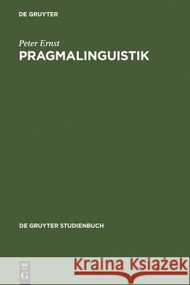 Pragmalinguistik Ernst, Peter 9783110170139 Walter de Gruyter